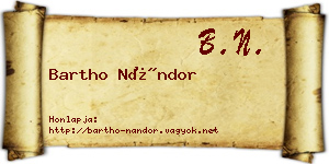 Bartho Nándor névjegykártya